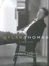 Dylan Thomas By Andrew Lycett